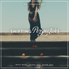 Shifting Perspectives