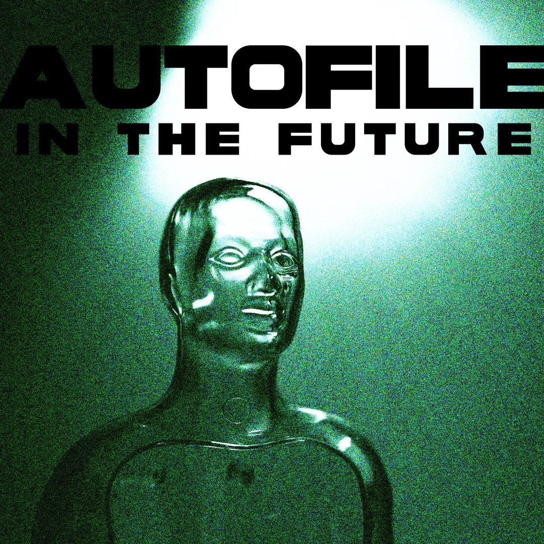 Stream In The Future by Autofile | Listen online for free on SoundCloud