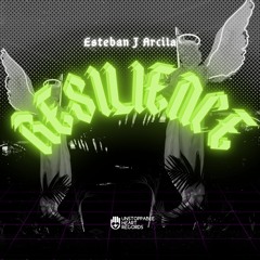 Esteban J Arcila - Resilience