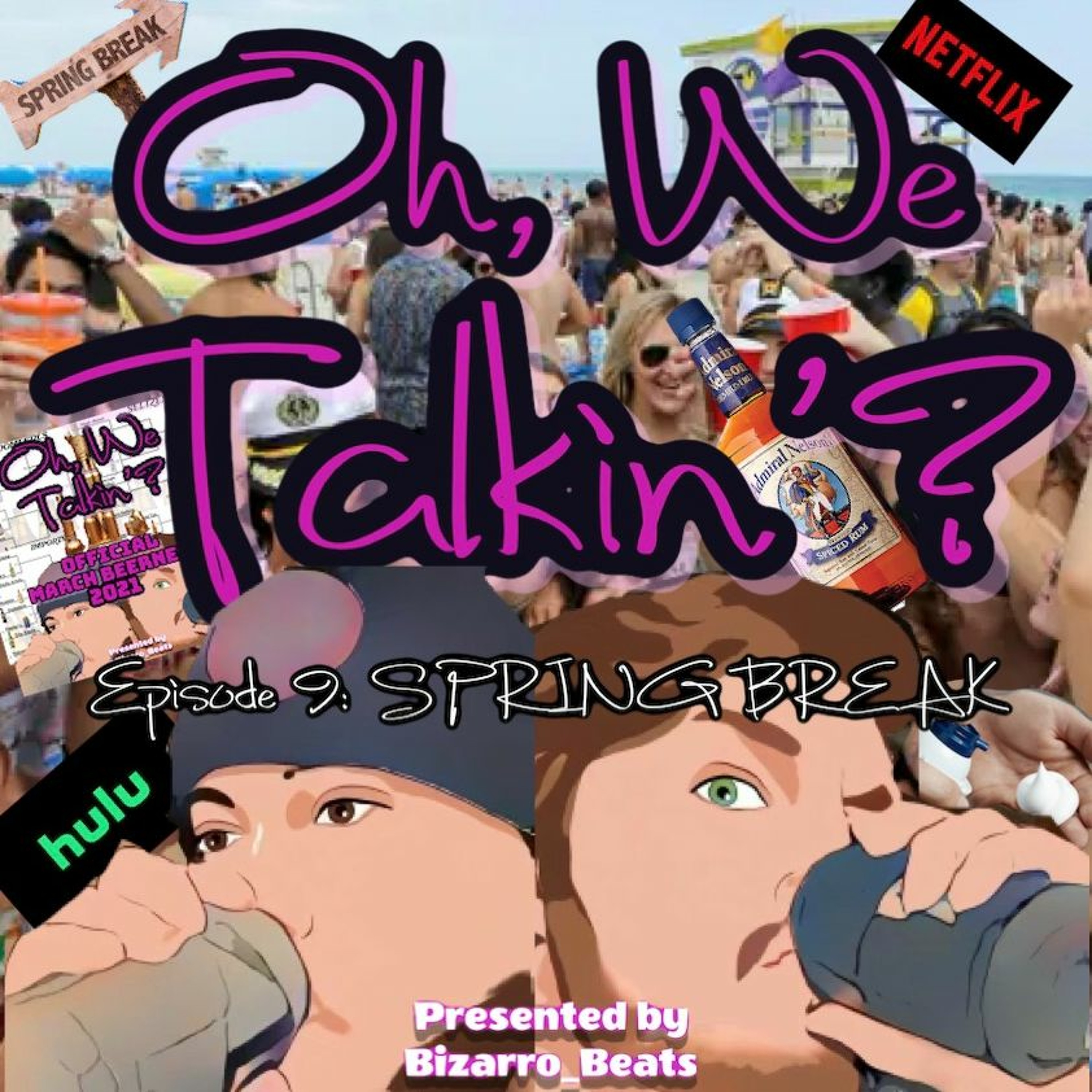 Ep. 9: Spring Break episode artwork