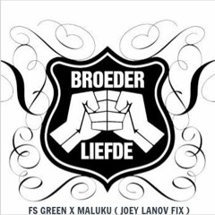 FS GREEN X MALUKU ( JOEY LANOV FIX )FREE DOWNLOAD