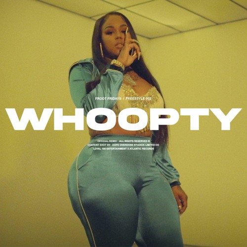 Whoopty (Freestyle)