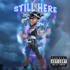 STILL HERE (Prod. one_takeover)