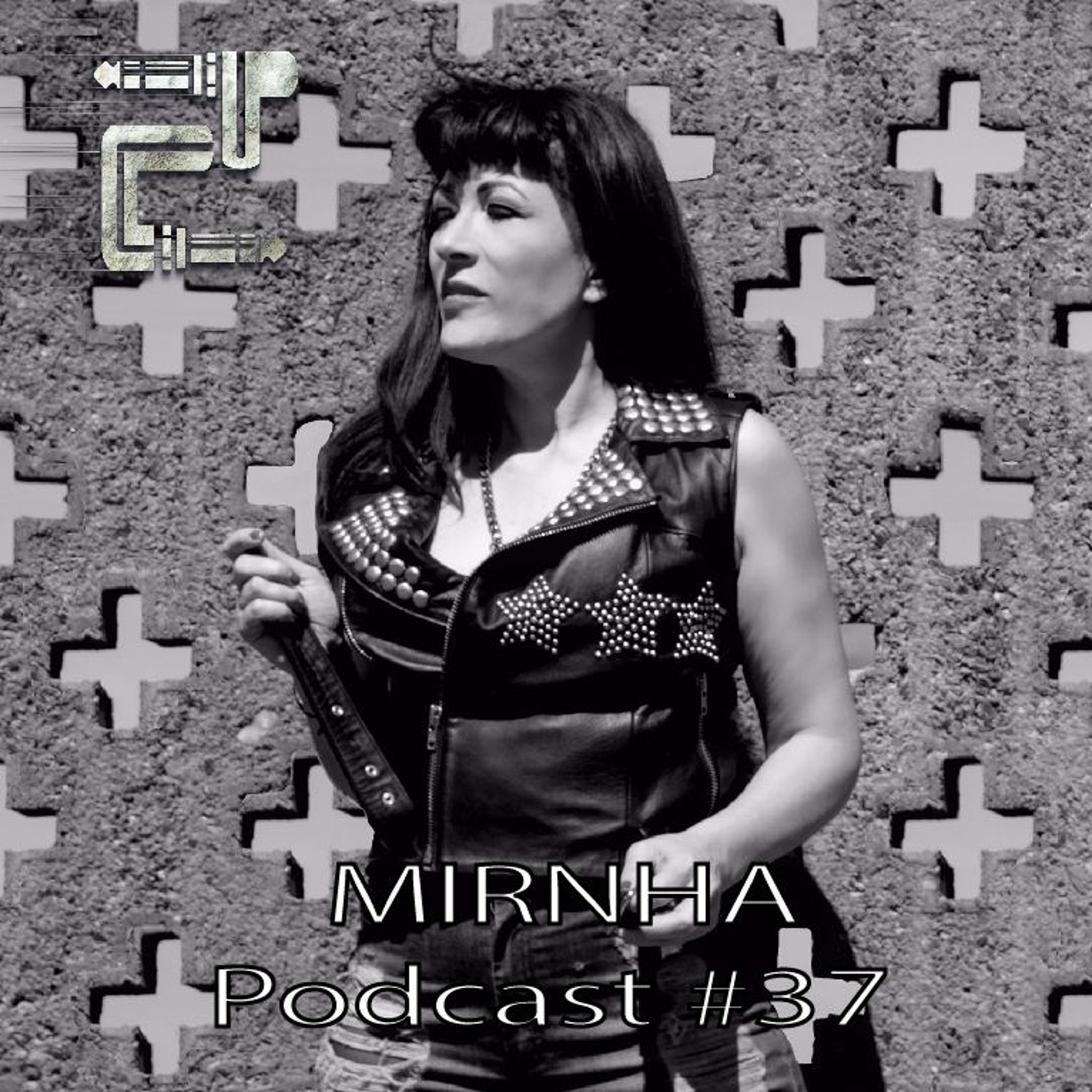 Eclectic Podcast 037 with Mirnha episode artwork