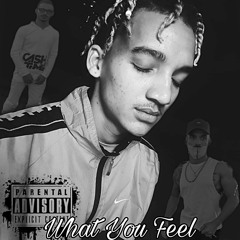 What you Feel(ft_Freazy The King)
