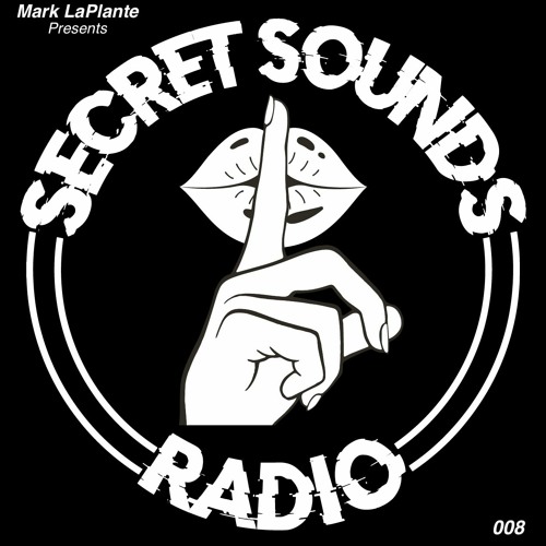 Secret Sounds Radio 008