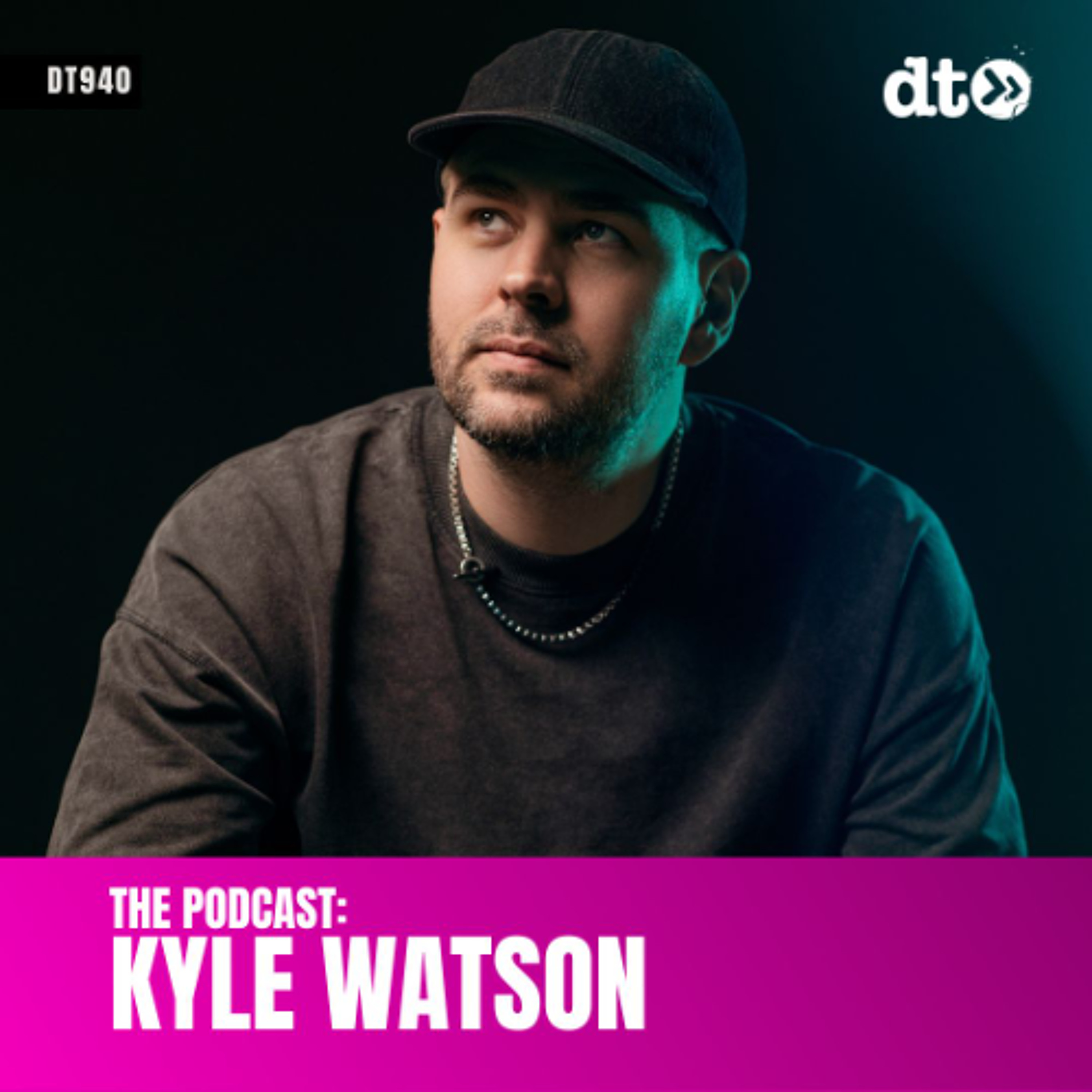 DT940 - Kyle Watson DT940 - Kyle Watson