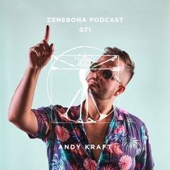Zenebona Podcast 071 - Andy Kraft