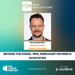 Show 283: Beyond The Stage: Inside MPE - Building Europe's Merchant Payments Ecosystem