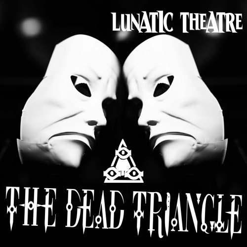 THE NEW BROTHERHOOD - Lunatic Theatre(The Dead Triangle) 2023