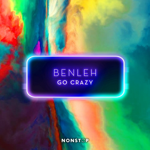 Benleh - Go Crazy