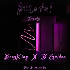 MOTEL PARTY X B GOLDEN (PROD BY MASTERJAY)