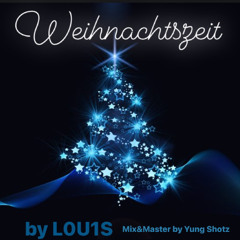 Weihnachtszeit (Mix&Master by Yung Shotz)