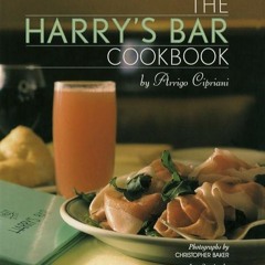 ✔Audiobook⚡️ The Harry's Bar Cookbook: Recipes and Reminiscences from the World-Famous Venice B