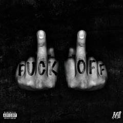 FUCK OFF | FREE DL