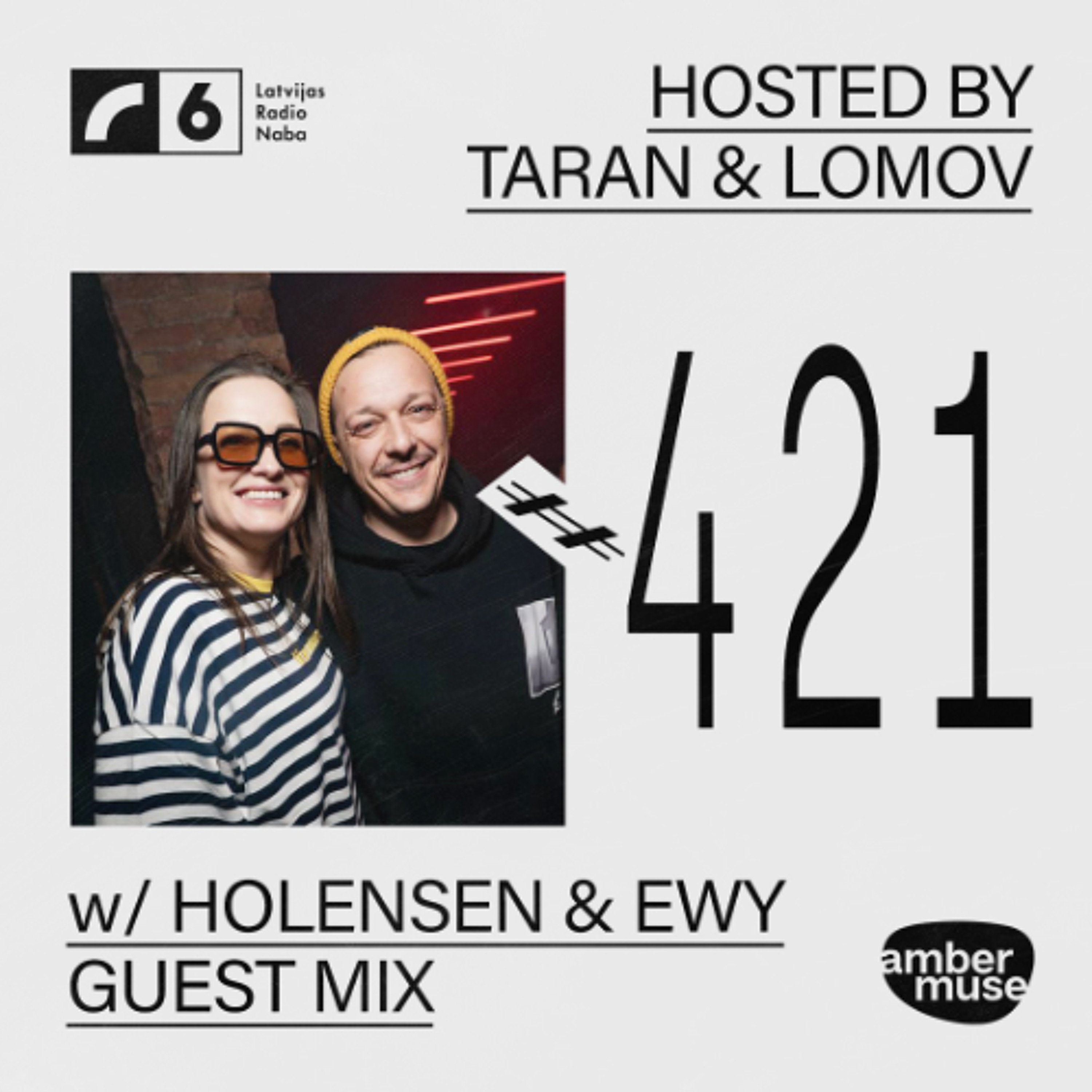 Amber Muse Radio #421: Taran & Lomov + Holensen & Ewy guest mix // 27 Mar 2026
