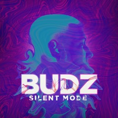 OFFICIALBUDZ -  SILENT MODE