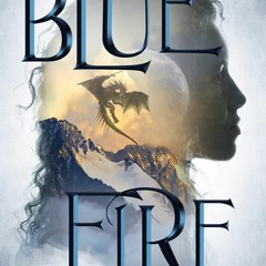 (PDF) Download Blue Fire BY : Amity Thompson