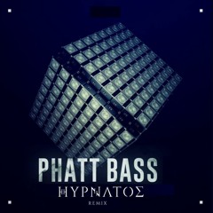 Phatt Bass - Warp Brothers (Hypnatos Remix)