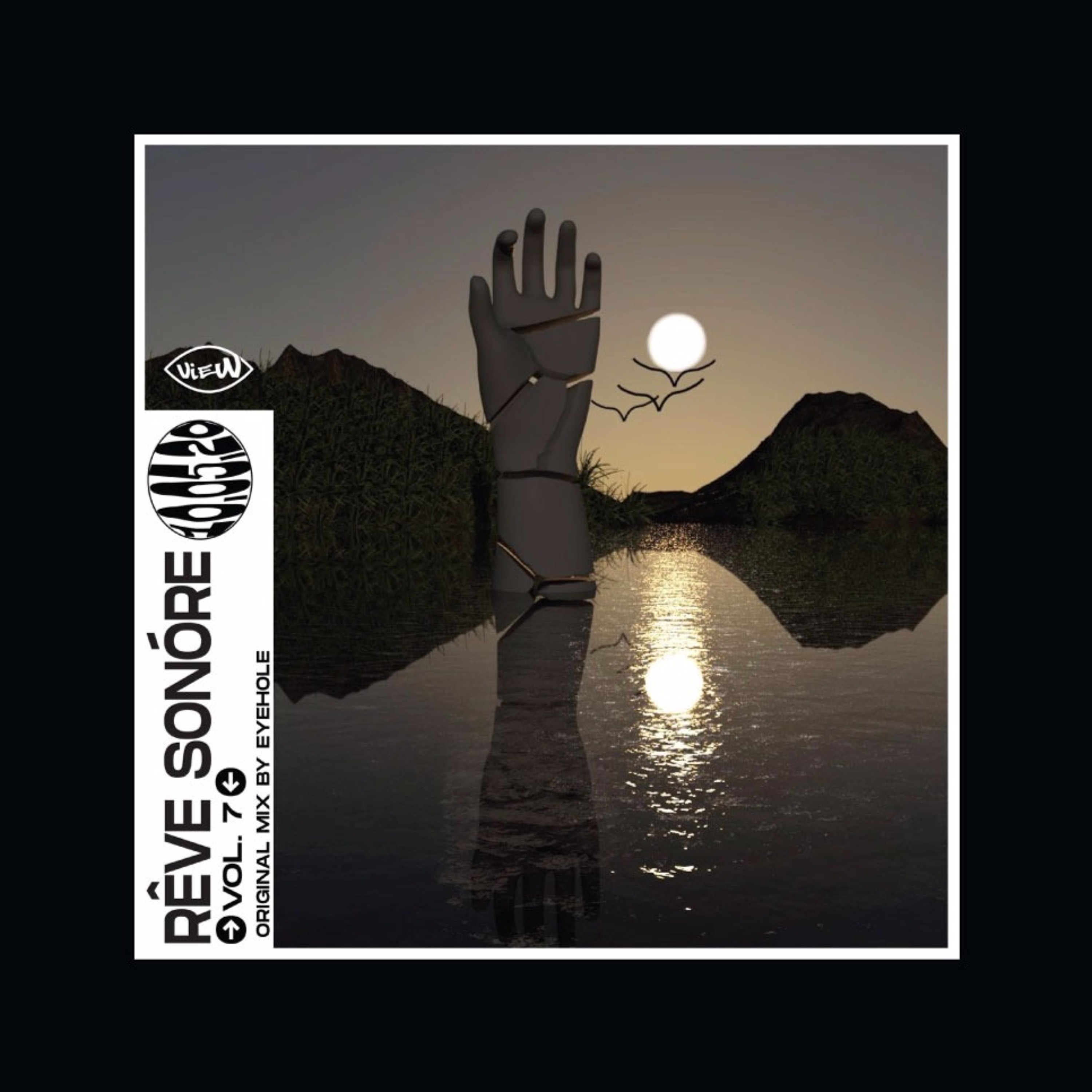RÊVE SONÓRE Vol. 7 | Mixed by EYEHOLE [STKON] | View Music Event