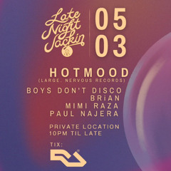 Boys Don't Disco b2b Mimi Raza @ LNJ Presents Hotmood 05.03.2025