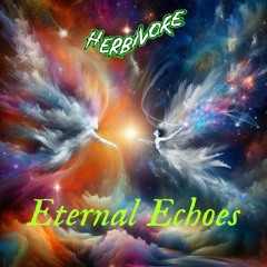 Eternal Echoes