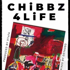 Chibbz - 4life (HEAVY HIT ALERT)