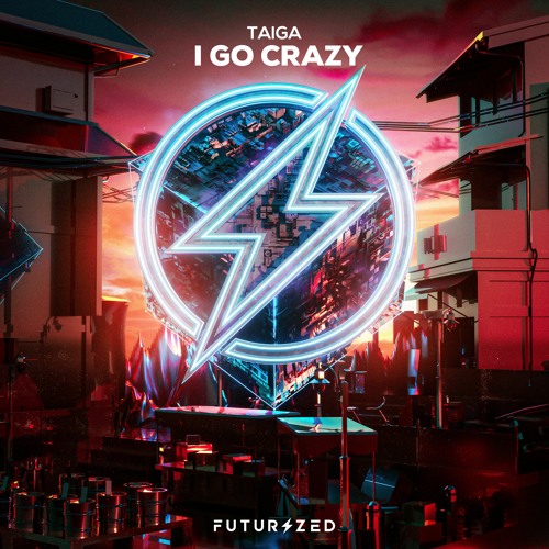 TAIGA - I Go Crazy