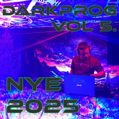 DarkProg vol.5. NYE 2025  | Psytrance Mix