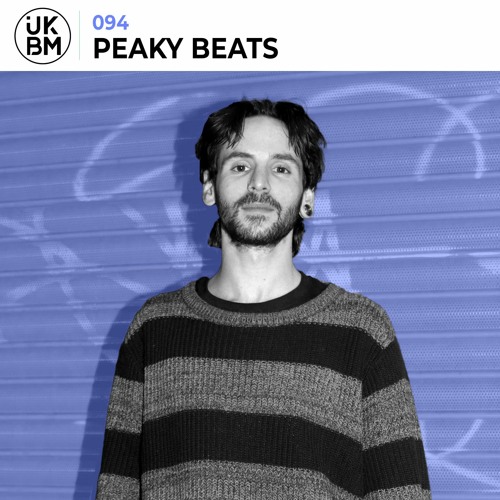 UKBMix 094 // Peaky Beats