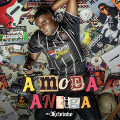 MC Kelvinho  A MODA ANTIGA Álbum