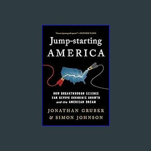 Stream [Read Pdf] 📕 JumpStarting America How Breakthrough Science Can