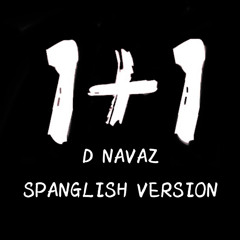 1+1 - Reggaeton Spanglish Version