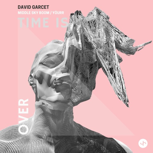 David Garcet - Time is Over (Middle Sky Boom Remix) Snippet