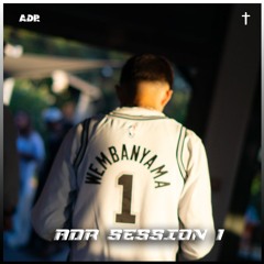 ADR SESSION #1 {FREE DOWNLOAD}