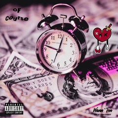 Wann’Ton - Of Course | Prod.by Sharkyonabeat