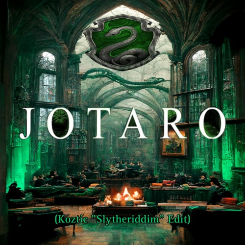 "SlytheRiddim" Avada Jotaro (Koztic Edit)