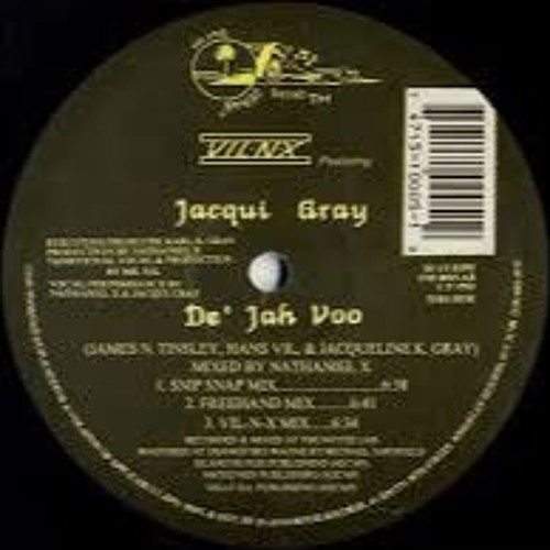 Vil-N-X Featuring Jacqui Gray - De' Jah Voo (Rendezvous Mix) (Island Noyze Records, 1992) - 130