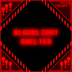 Deltarune: Blacklight Shelter - A Dark Fate (Third Trumpet)
