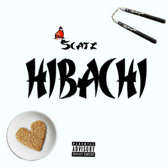 Scatz - Hibachi