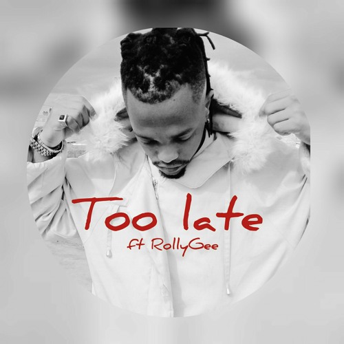 Deep03 ft RollyGee_too late.mp3