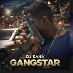 GANGSTAR - Dj Saha Oruam, Salvador da Rima, Real Fubá e Chefin