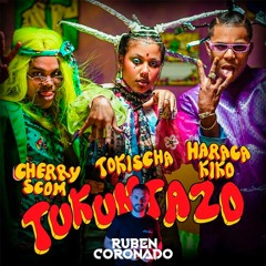 Tukuntazo - Tokischa, Cherry Scom, Haraca Kiko (Extended) 116bpm. ¡¡ FREE DOWNLOAD !!