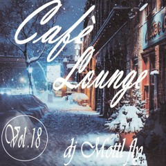 Cafè Lounge vol.18 2021 (deep melodic house)