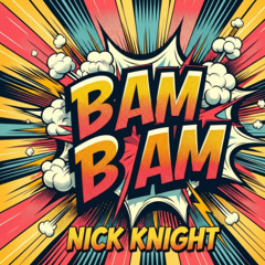 BamBam (Nick Knight Remix)