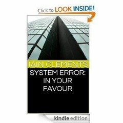 PDF/Ebook System Error: In Your Favour BY : Iain Clements