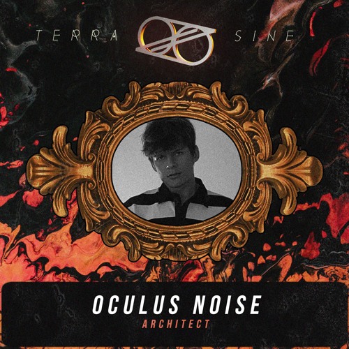 Stream Oculus Noise - Architect by Terra Sine | Listen online for free on  SoundCloud