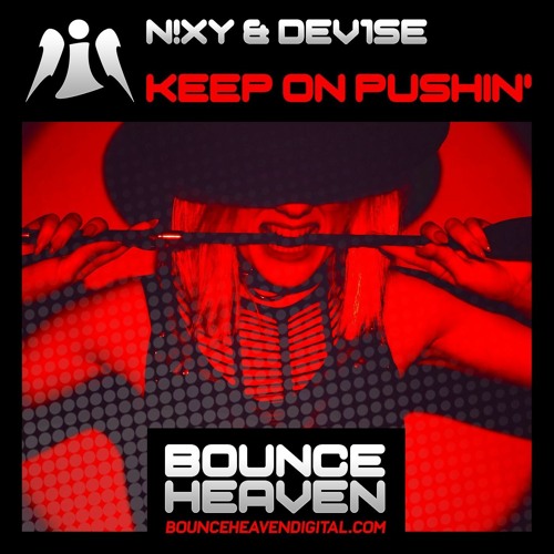 N!XY & DeV!Se - Keep on Pushin'  [ BOUNCE / EDM ]   Alex Mills