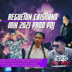 Regueton Cristiano Mix 2021 Prod Pdj