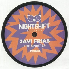 PREMIERE: Javi Frias - The Spirit [Nightshift Records]